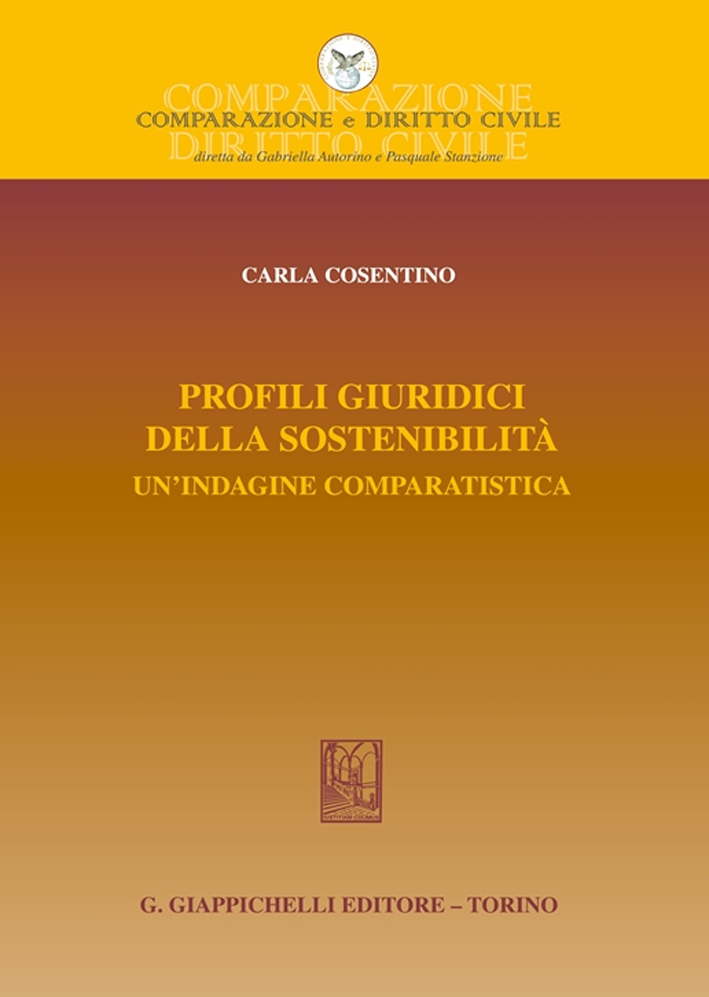 Profili giuridici della sostenibilità. Un'indagine comparatistica