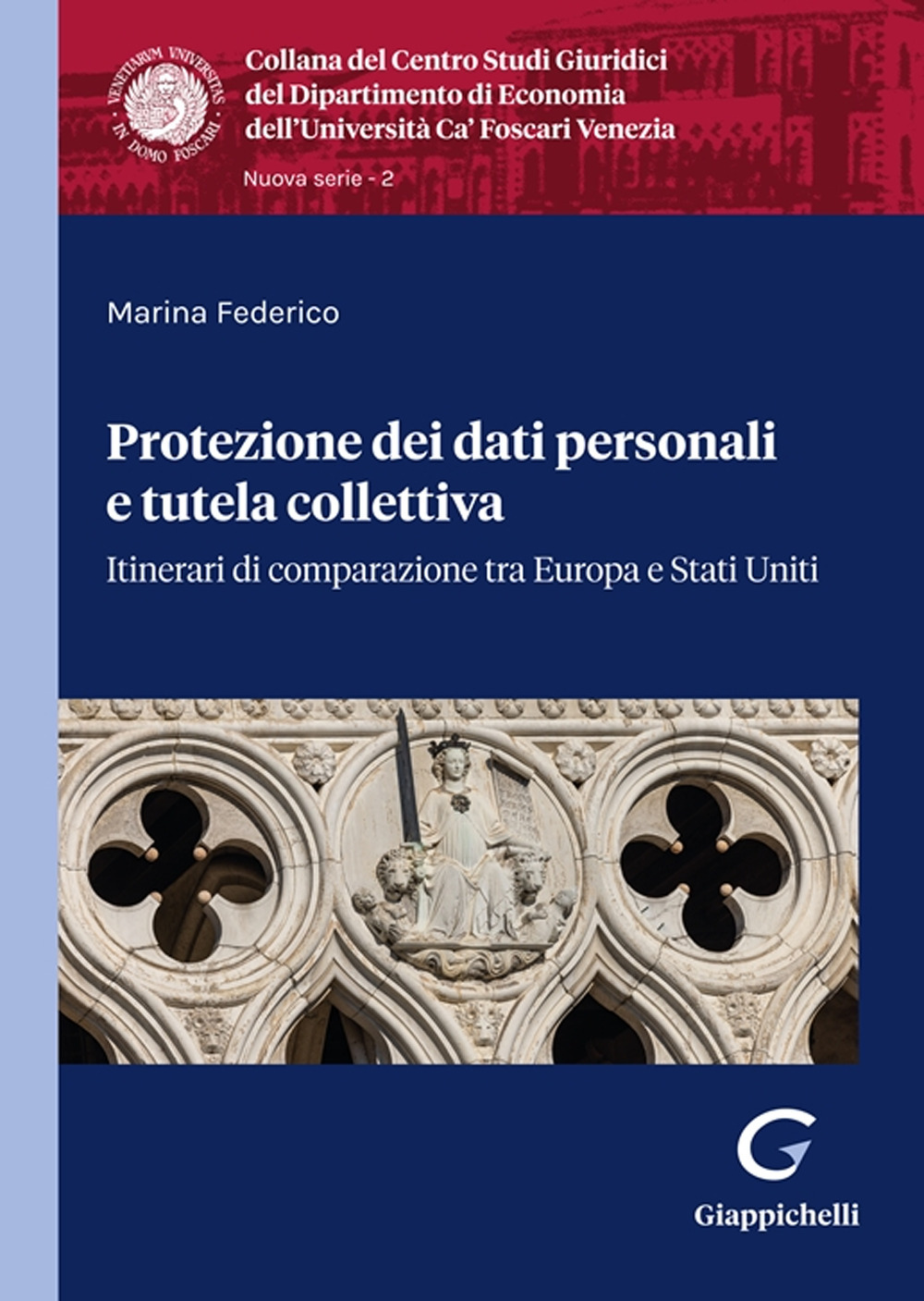 Protezione dei dati personali e tutela collettiva. Itinerari di comparazione tra Europa e Stati Uniti