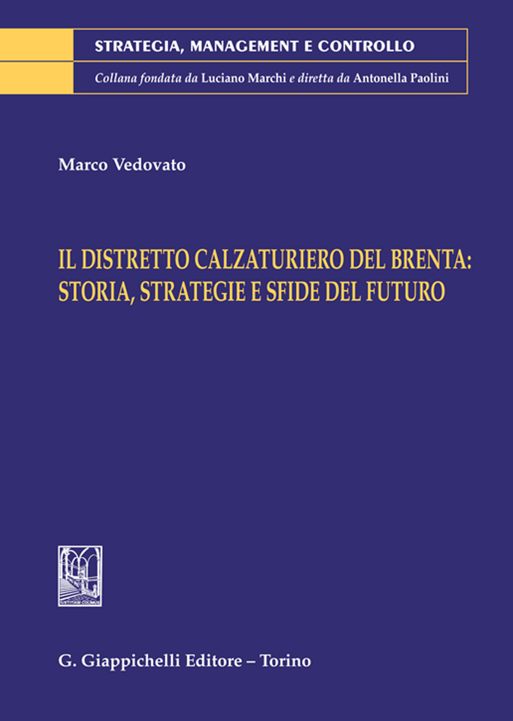 Il distretto calzaturiero del Brenta: storia, strategie e sfide del futuro