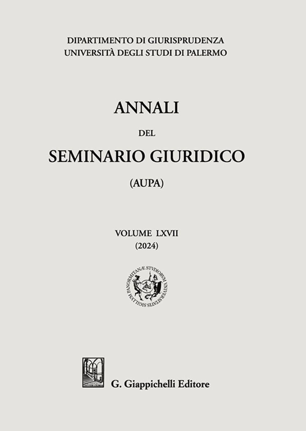 Annali del seminario giuridico dell'università di Palermo. Vol. 67