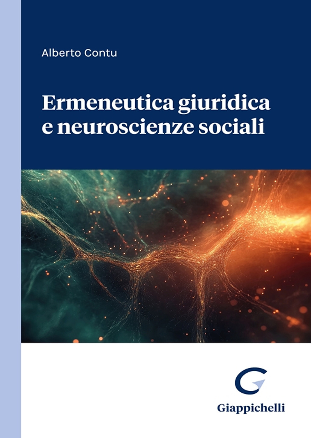 Ermeneutica giuridica e neuroscienze sociali