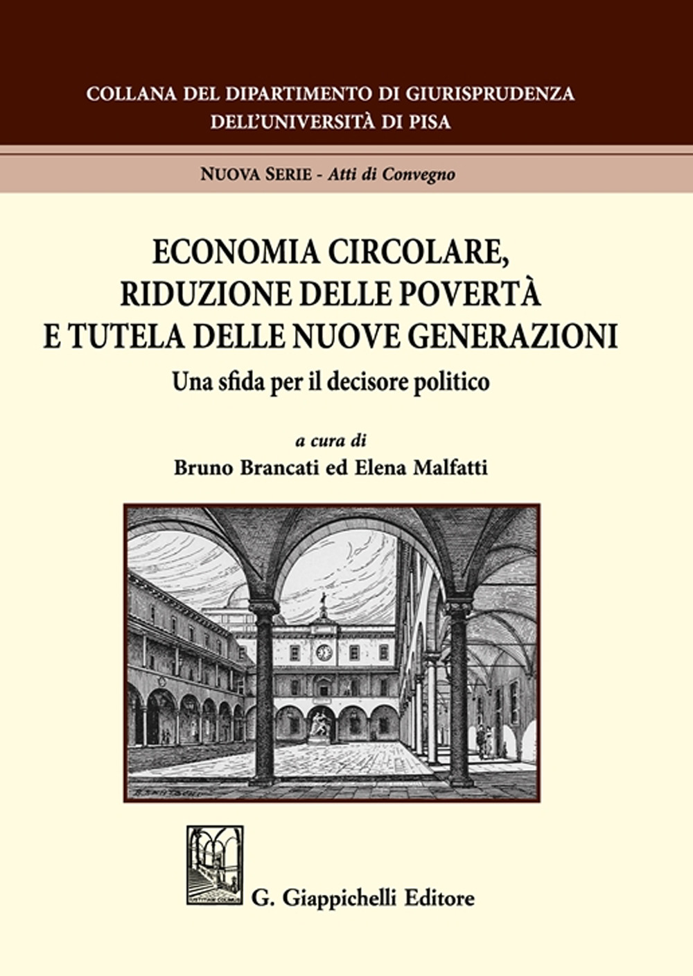 Economia circolare, riduzione delle povertà e tutela delle nuove generazioni. Una sfida per il decisore politico