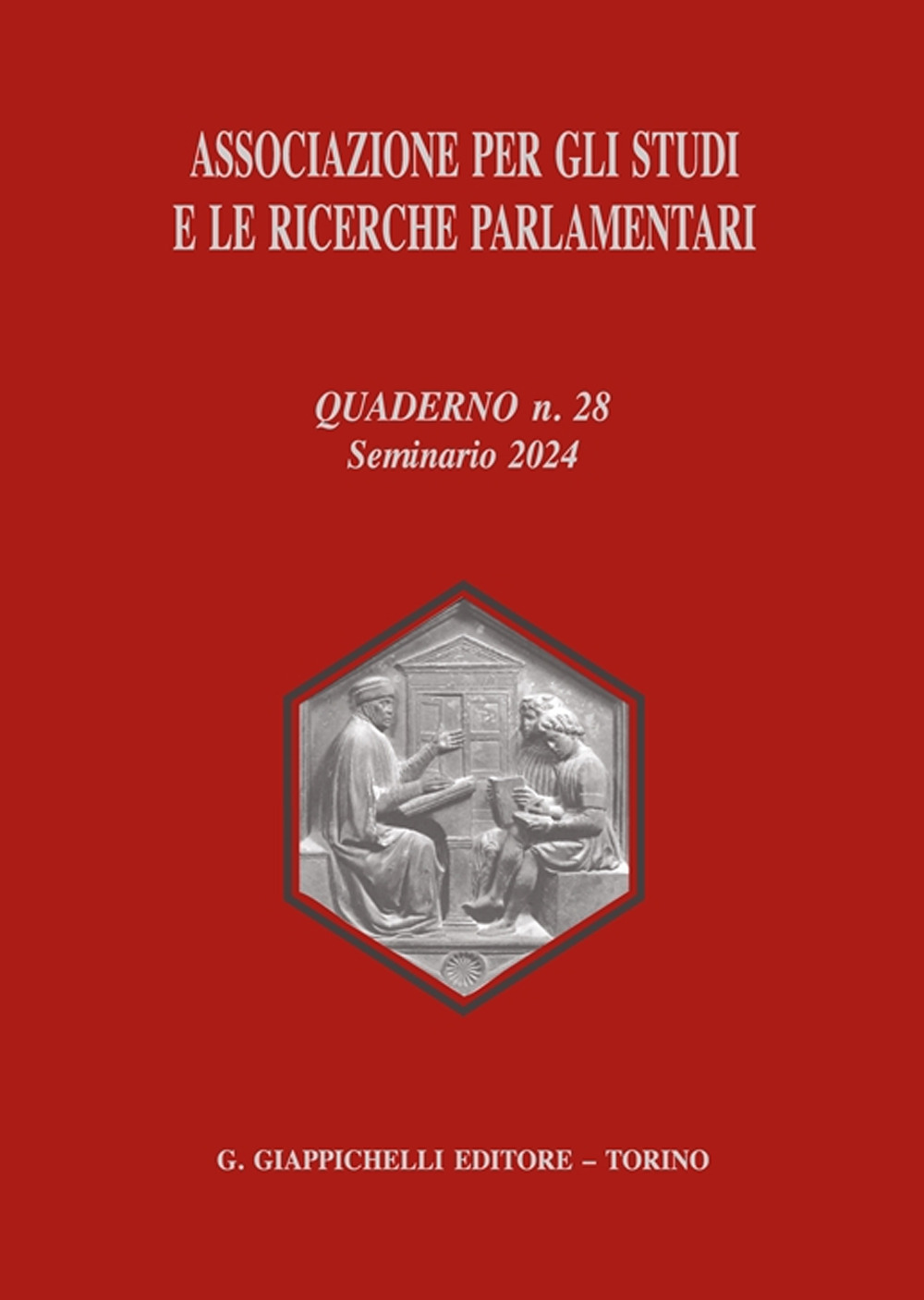 Associazione per gli studi e le ricerche parlamentari. Vol. 28: Seminario 2024