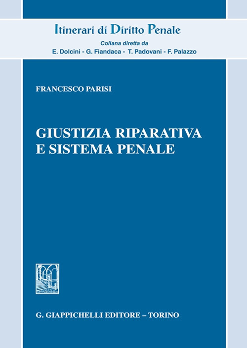 Giustizia riparativa e sistema penale