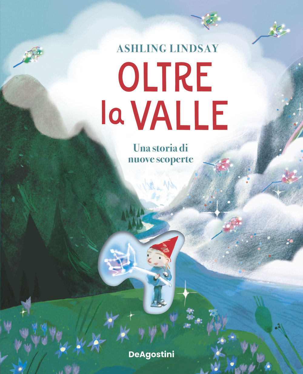 Oltre la valle. Una storia di nuove scoperte. Ediz. a colori