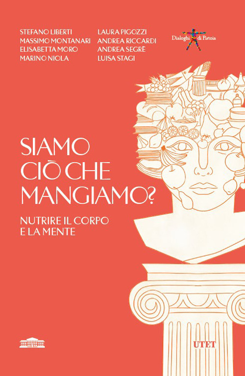 Siamo ciò che mangiamo? Nutrire il corpo e la mente