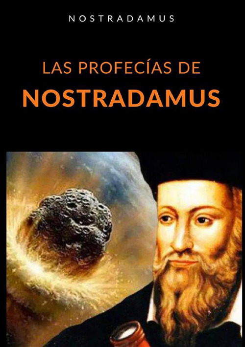 Las profecías de Nostradamus