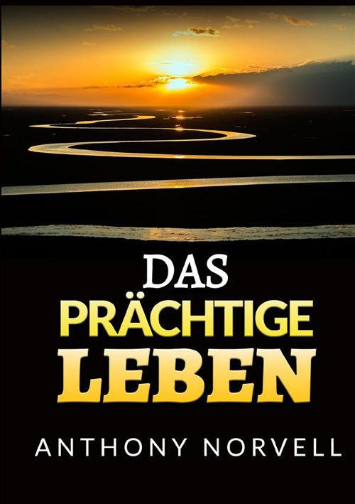 Das prächtige leben