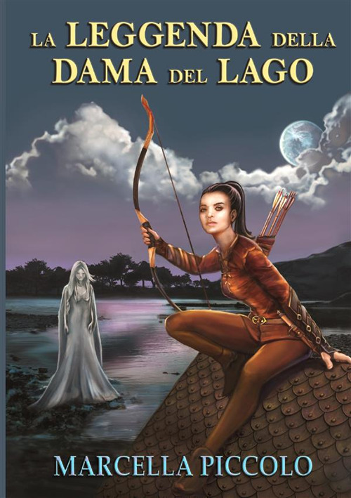 La leggenda della dama del lago