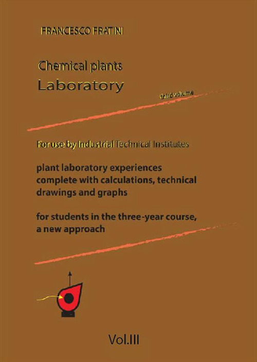 Laboratorio di impianti chimici. Ediz. inglese. Vol. 3