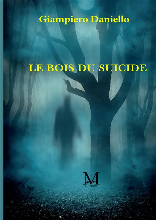 Le bois du suicide