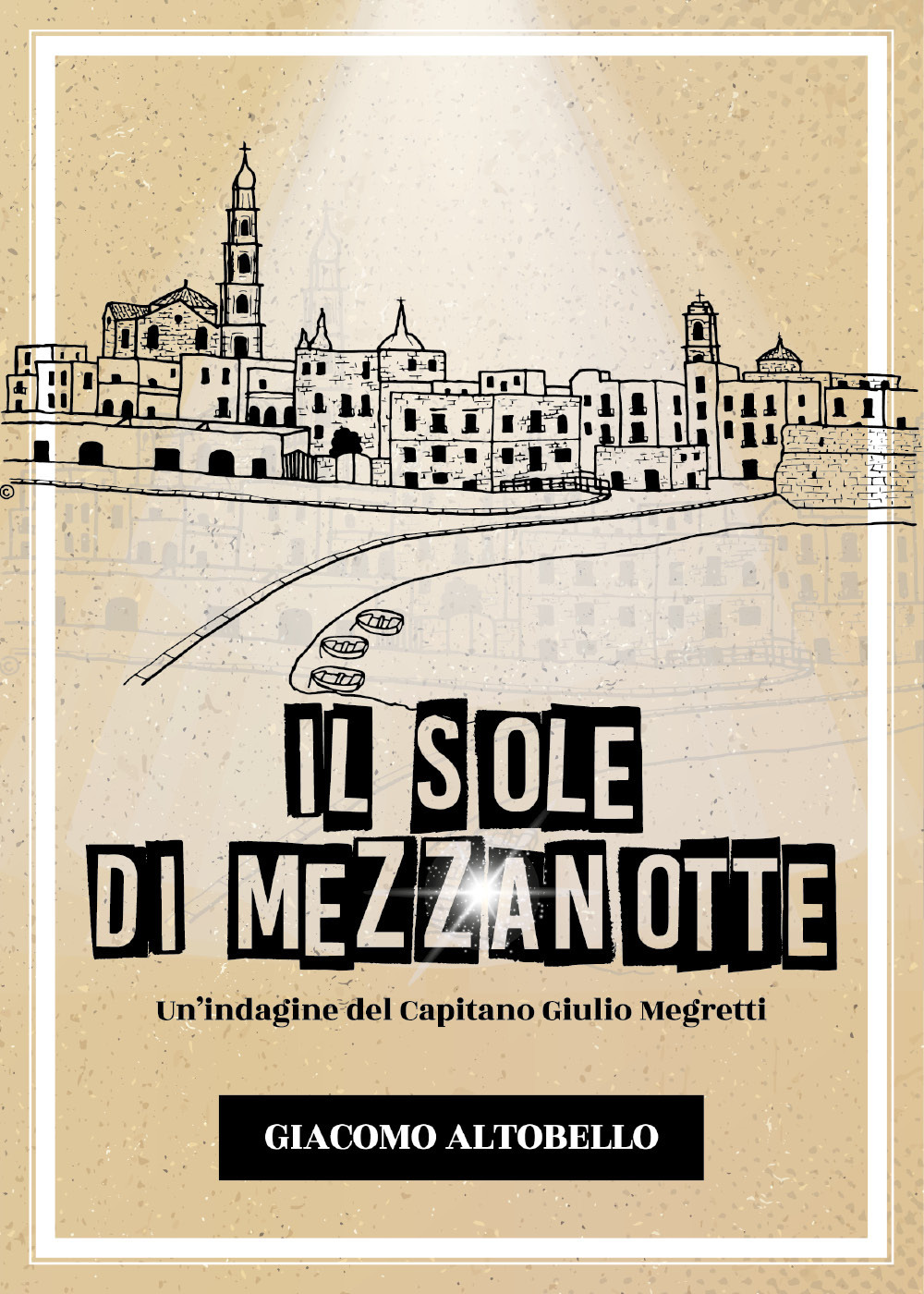 Il sole di mezzanotte. Un'indagine del Capitano Giulio Megretti