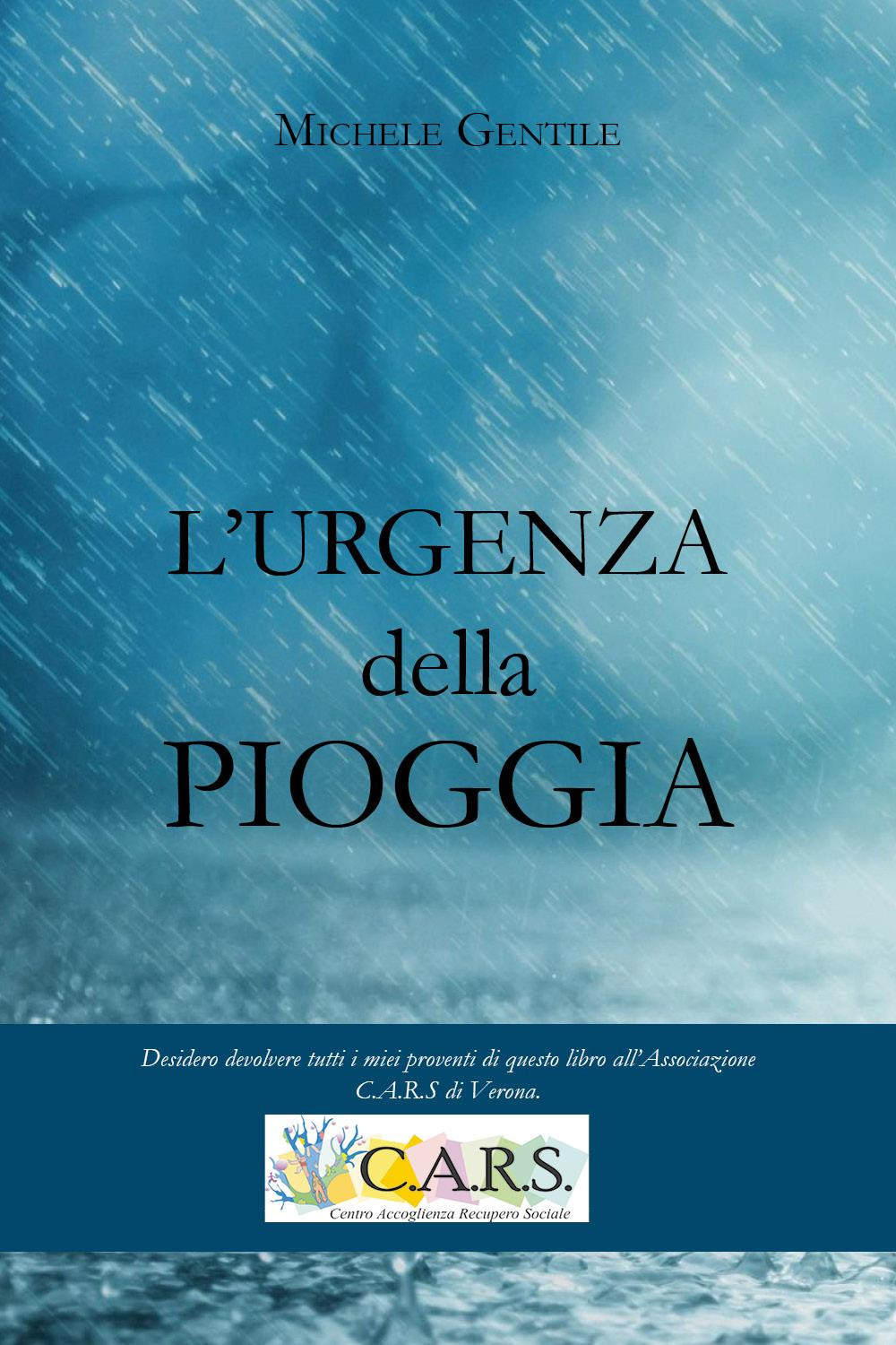 L'urgenza della pioggia