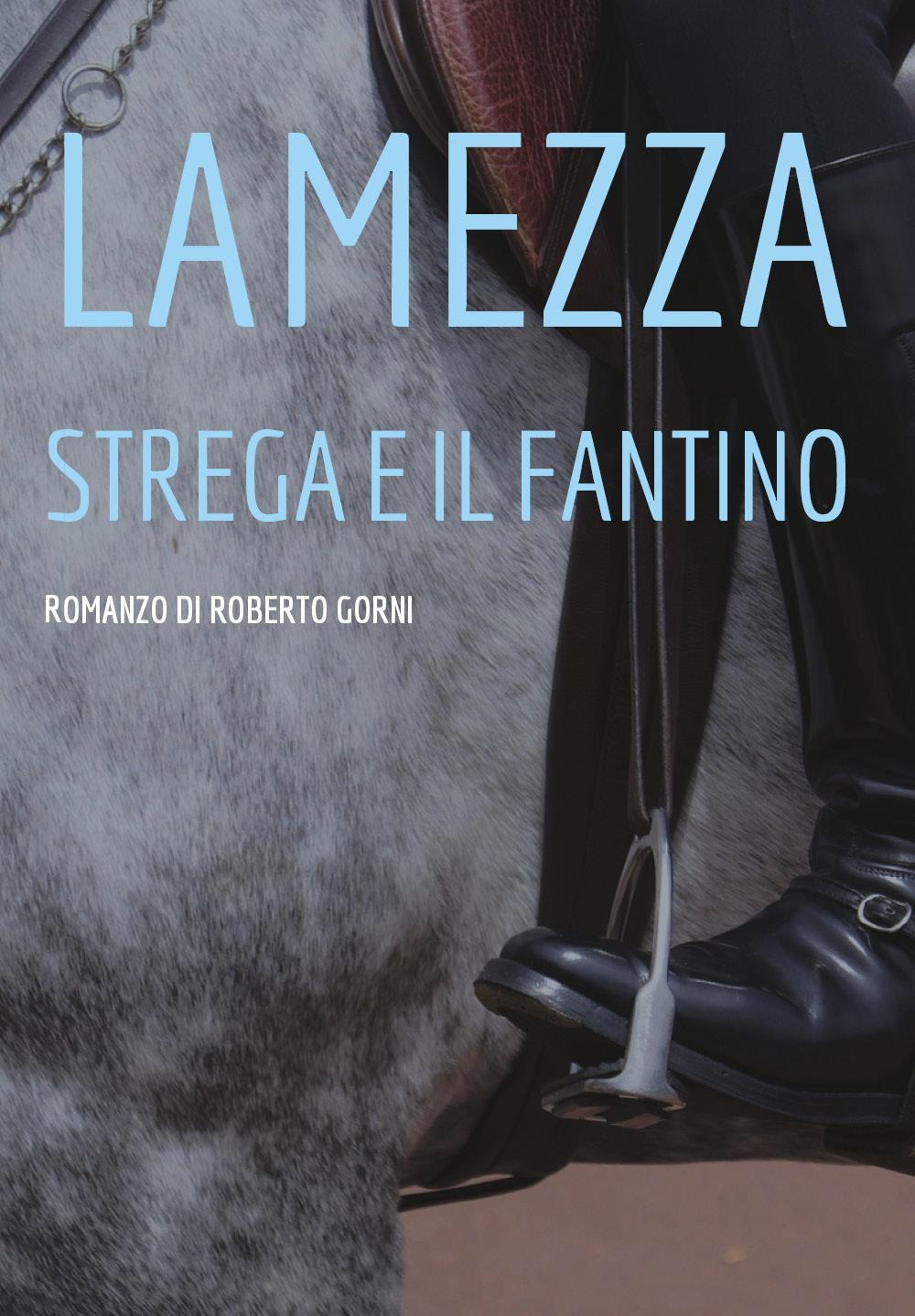 La mezza strega e il fantino