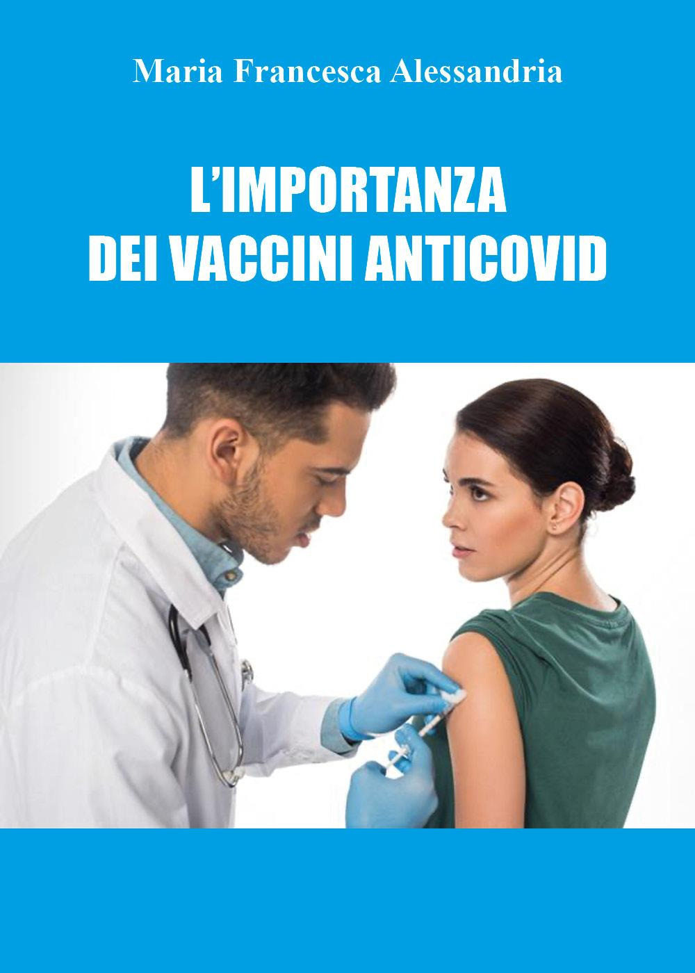 L'importanza dei vaccini anticovid