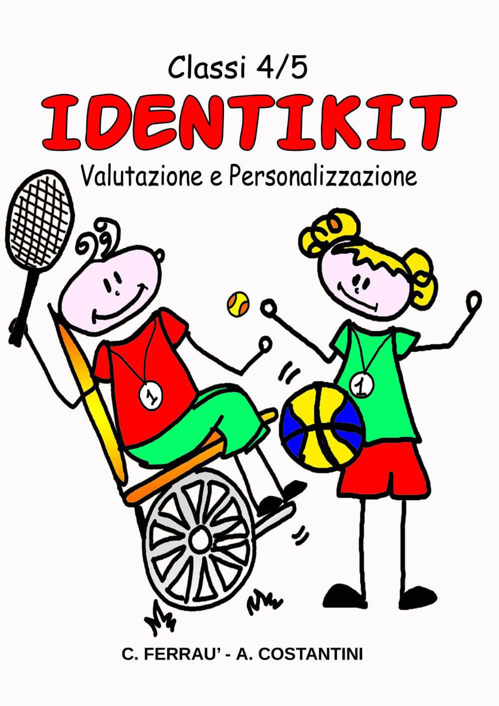 Identikit motorio. Valutazione e personalizzazione