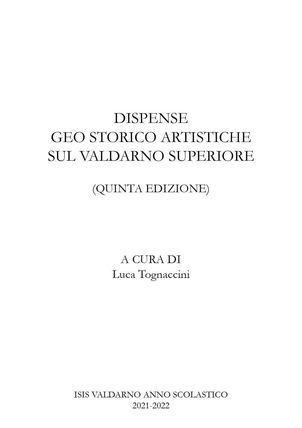 Dispense geo storico artistiche sul Valdarno