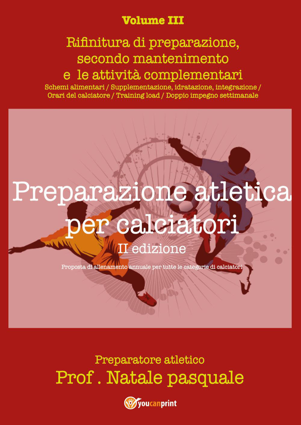 Preparazione atletica per calciatori. Vol. 3