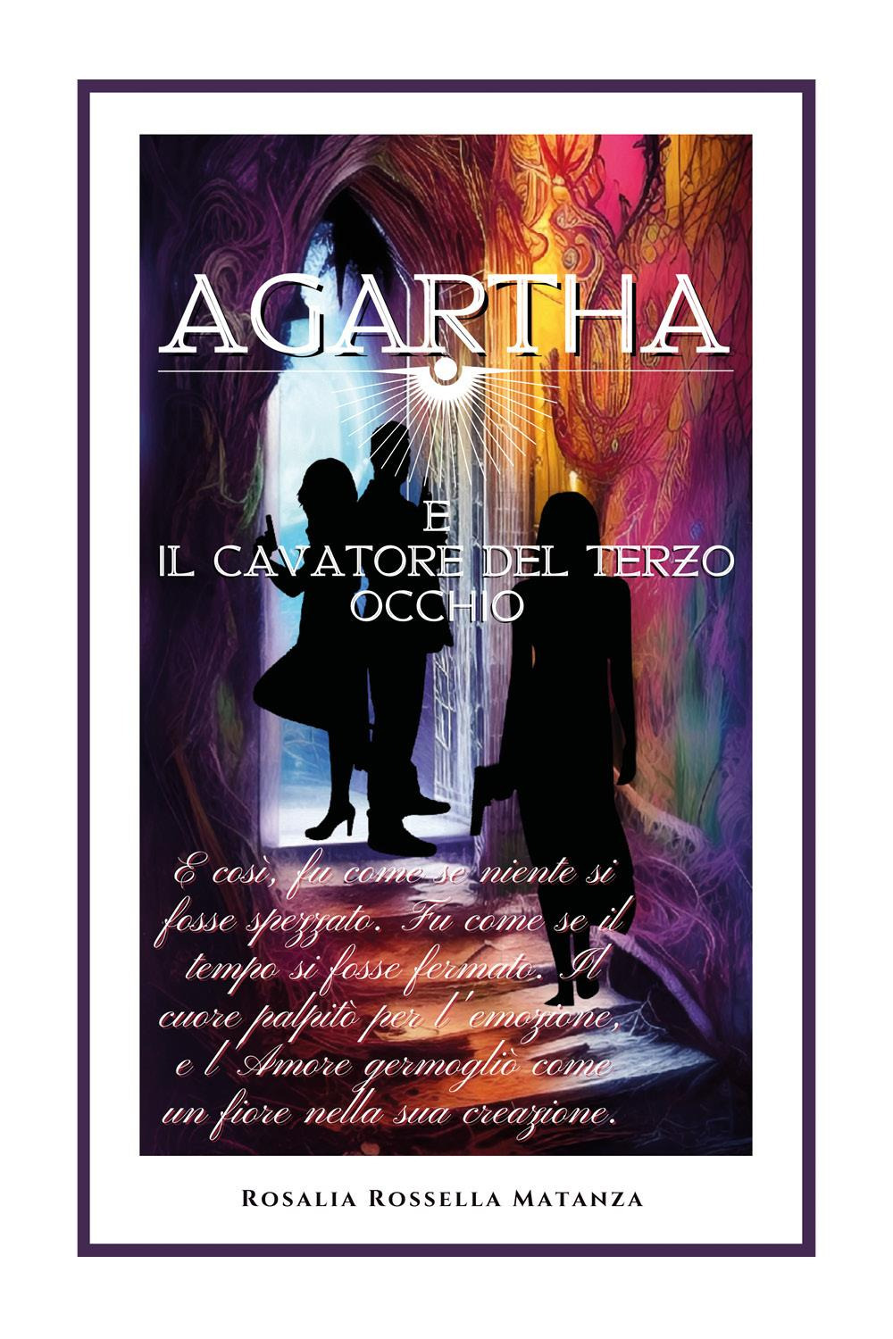 Agartha e il cavatore del terzo occhio