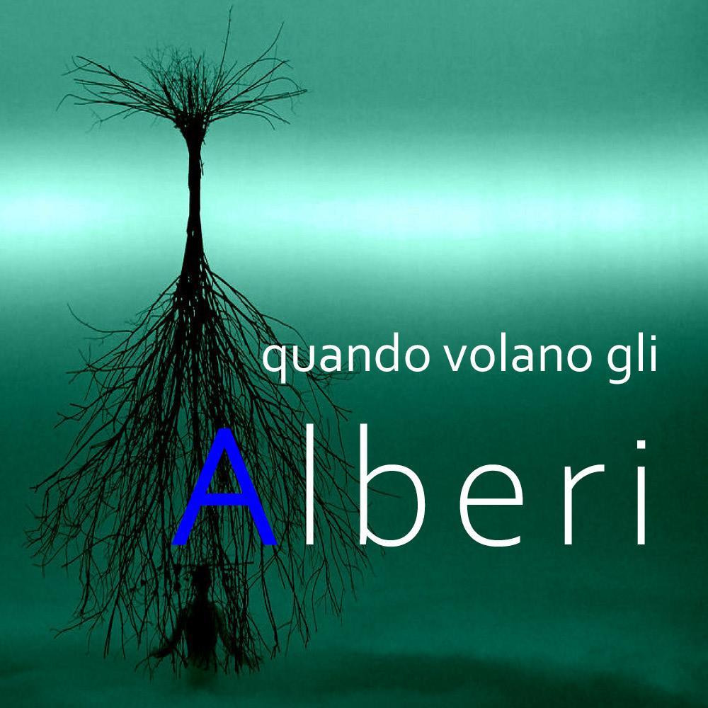 Quando volano gli Alberi