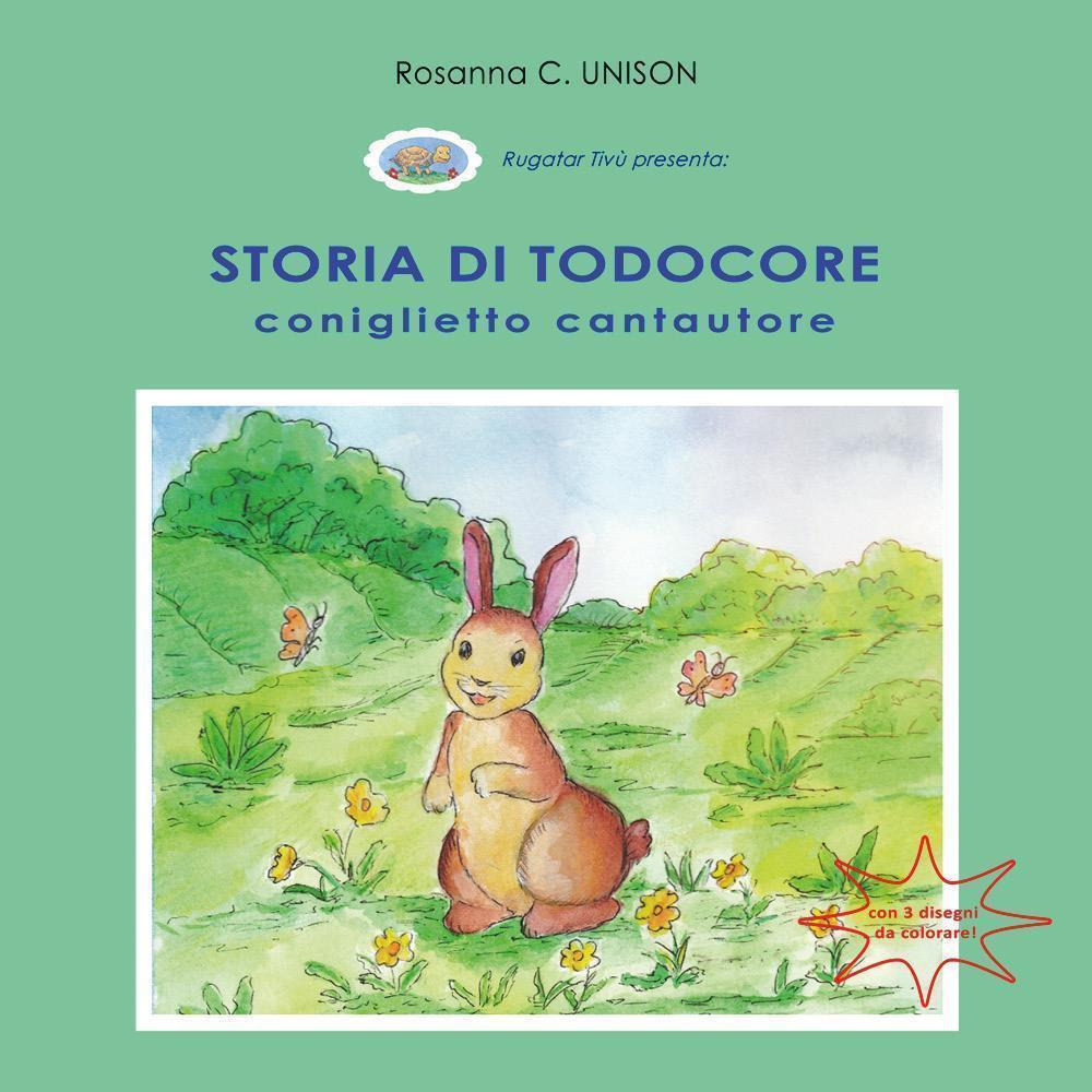 Storia di Todocore, coniglietto cantautore