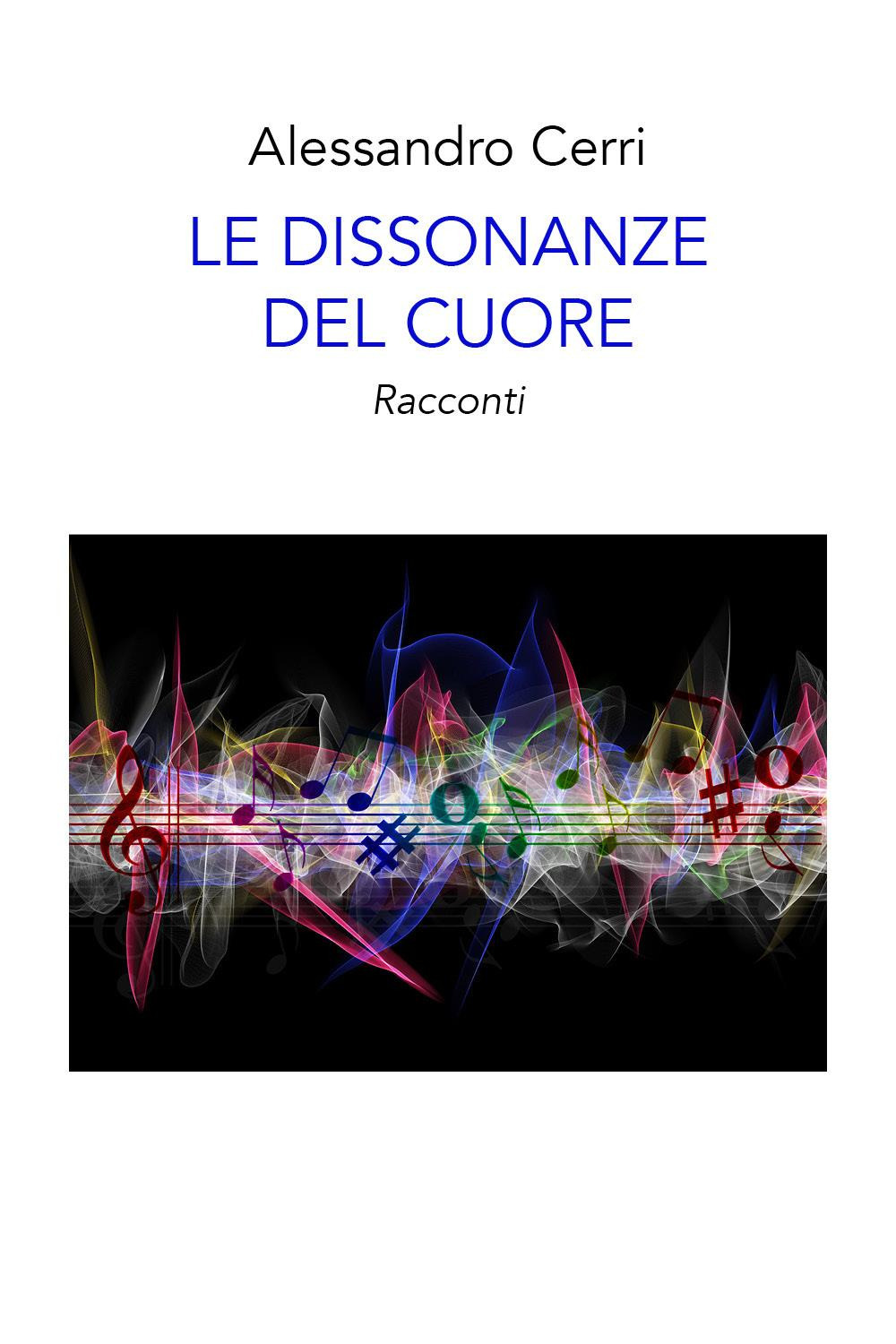 Le dissonanze del cuore