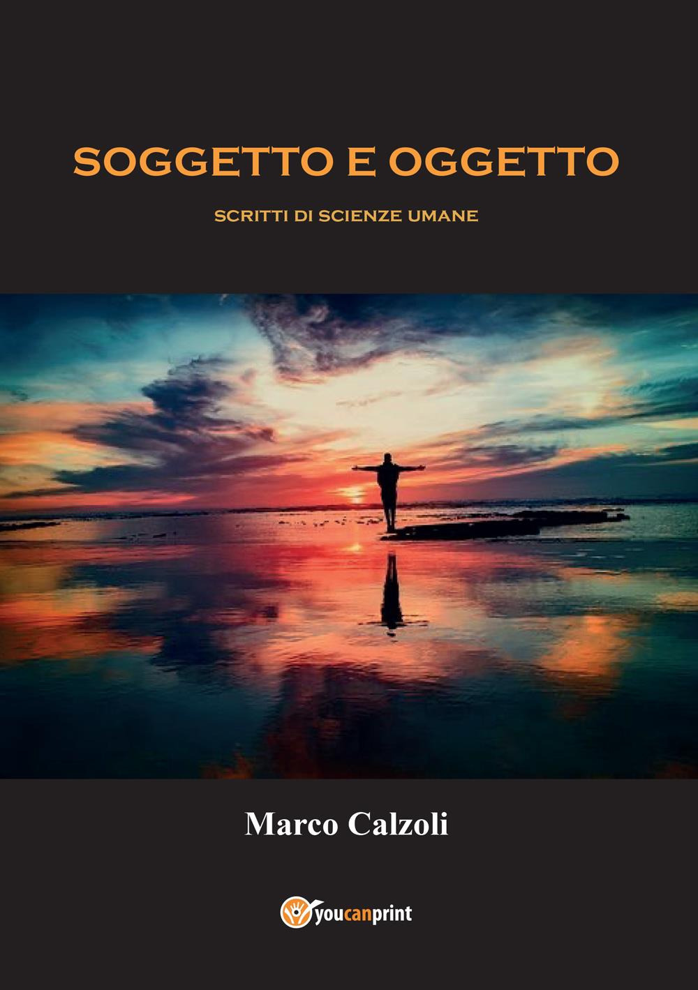 Soggetto e oggetto. Scritti di scienze umane