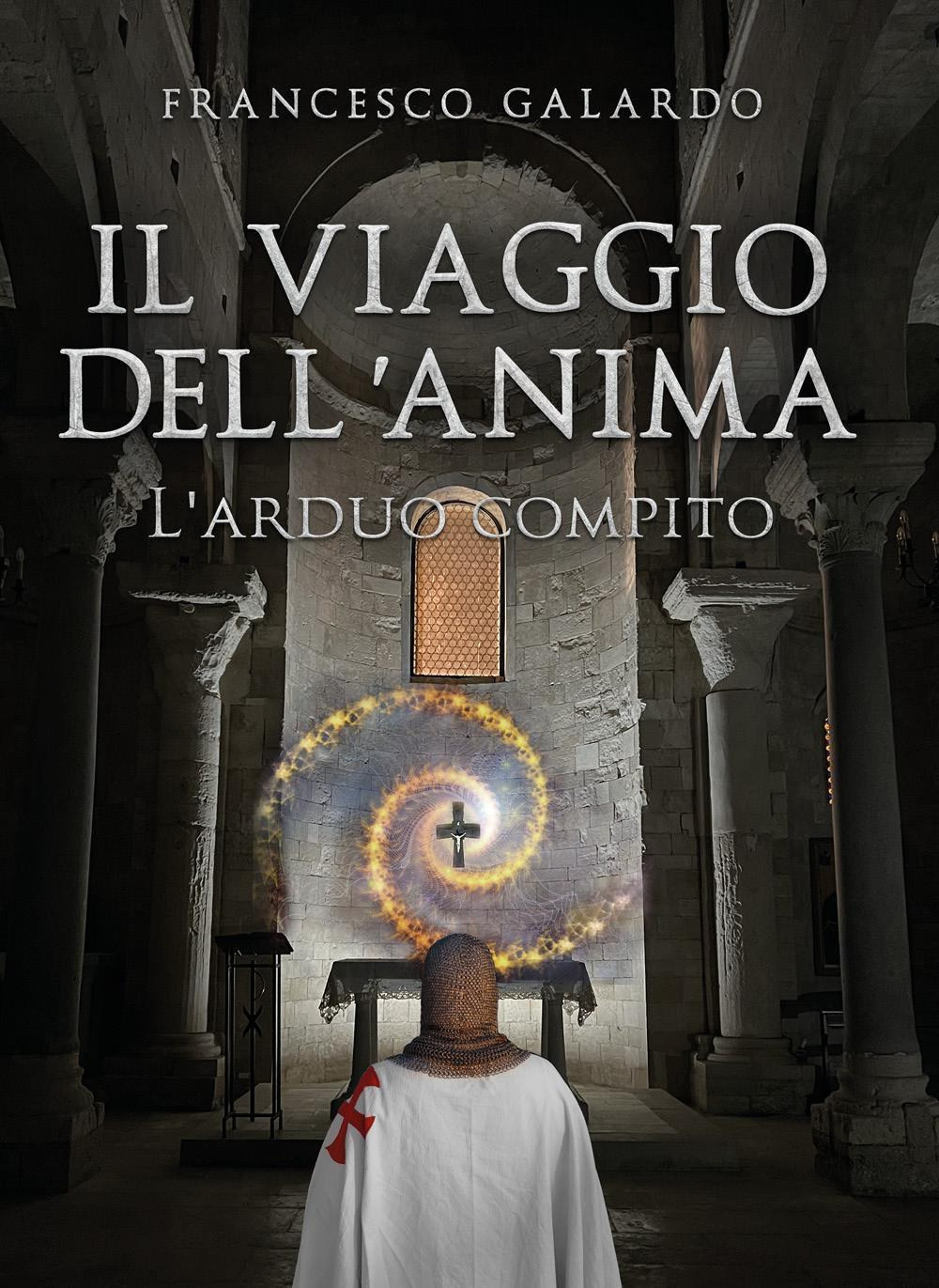 Il viaggio dell'anima. L'arduo compito