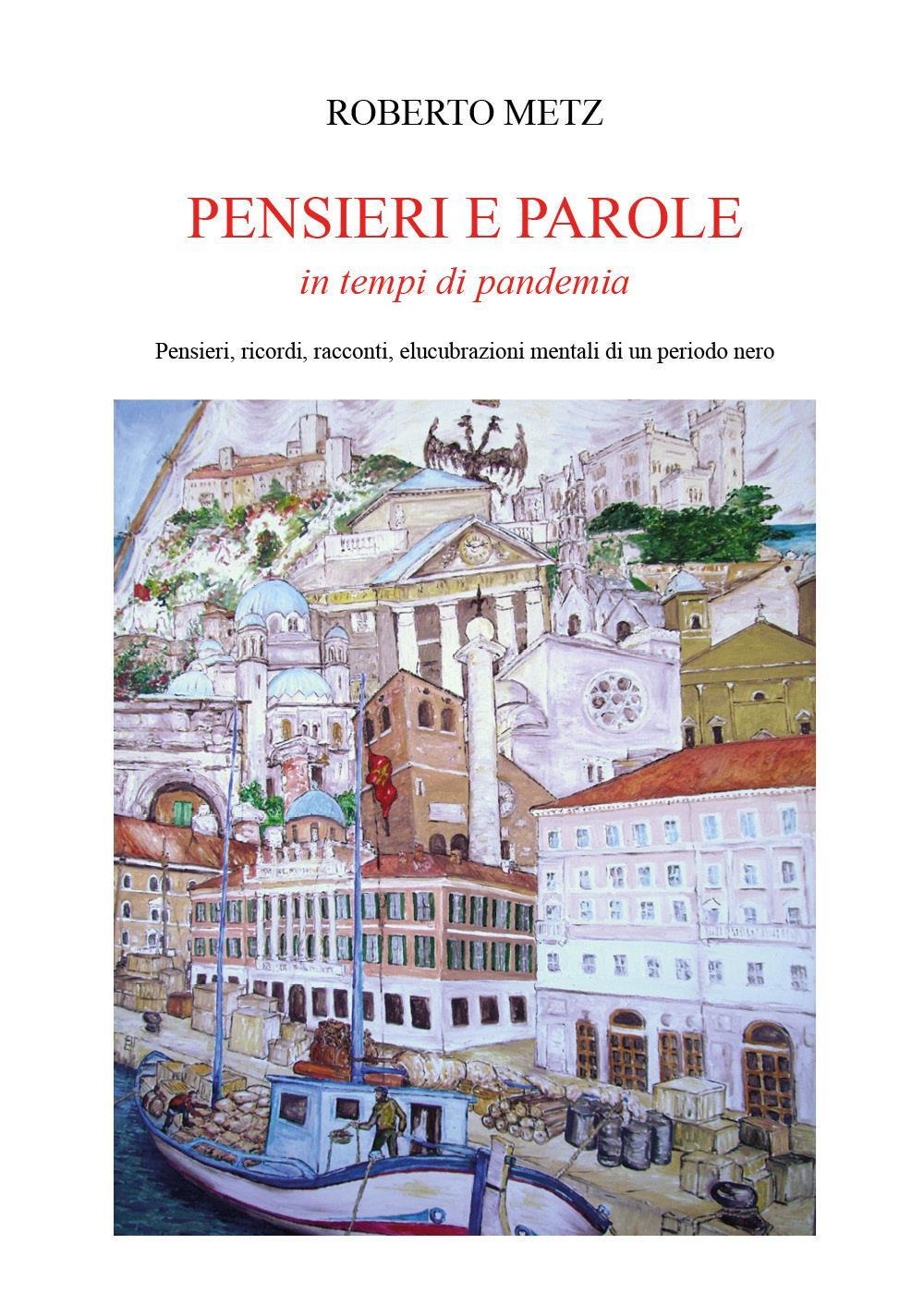 Pensieri e parole in tempo di pandemia