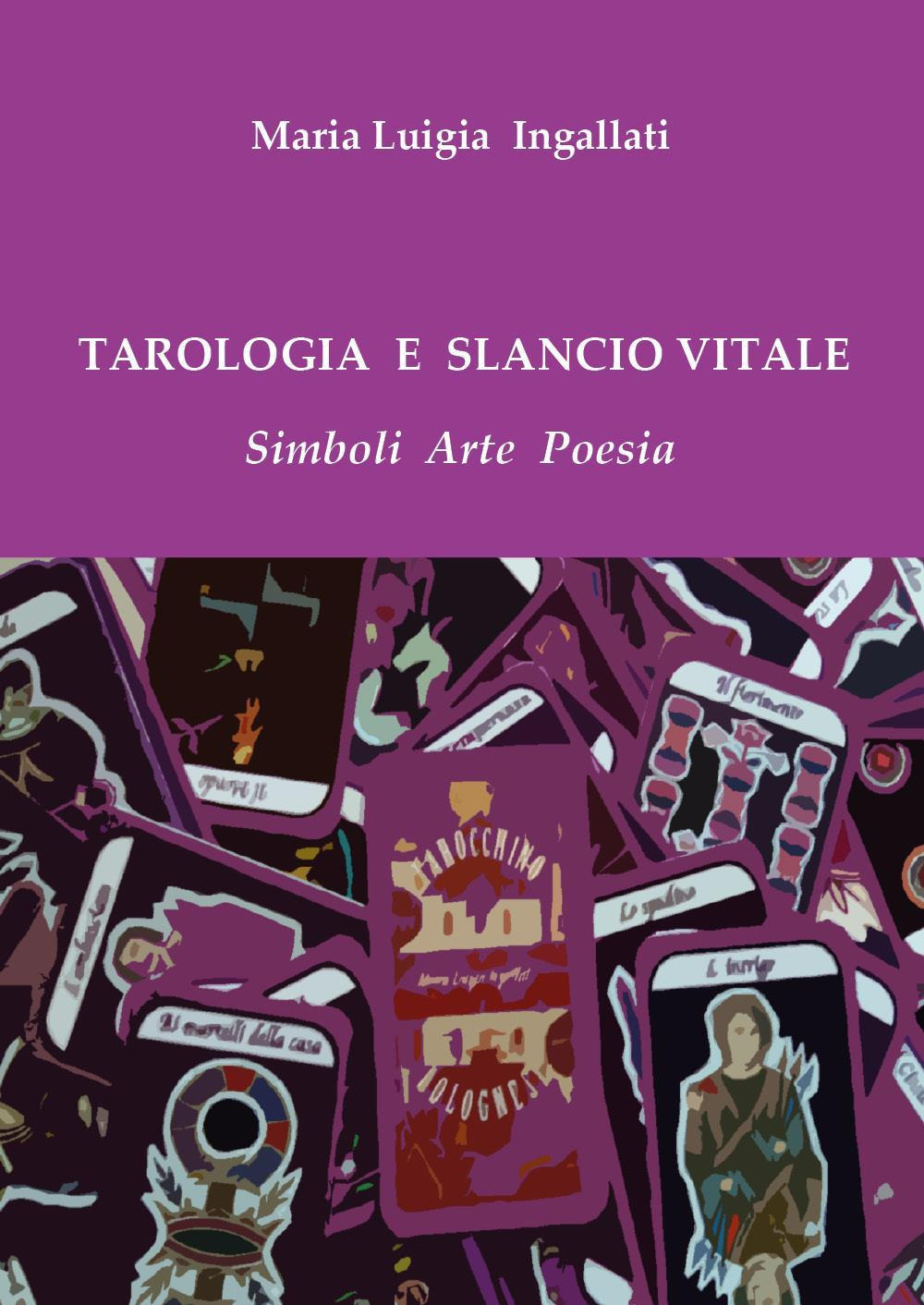 Tarologia e slancio vitale