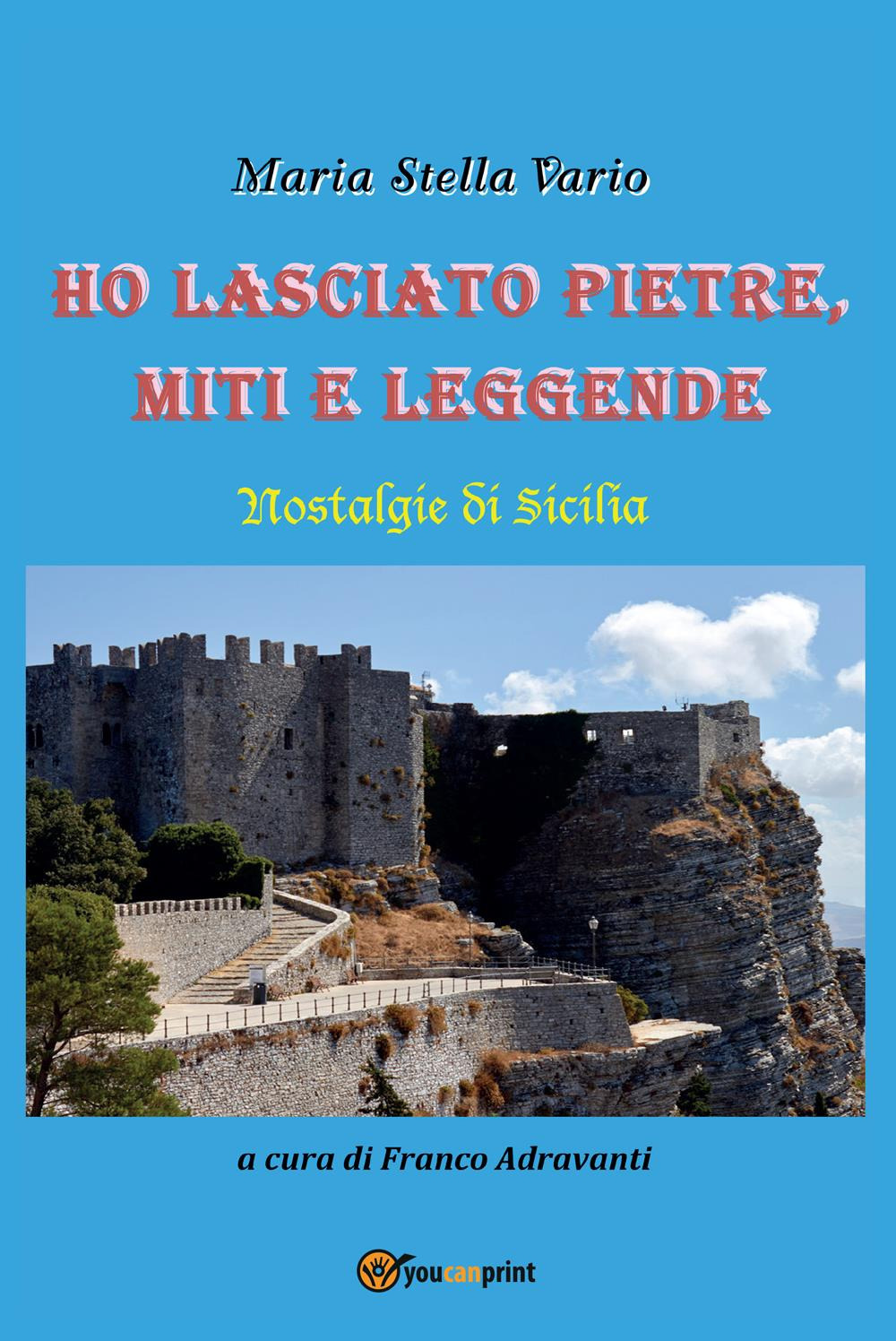 Ho lasciato pietre, miti e leggende