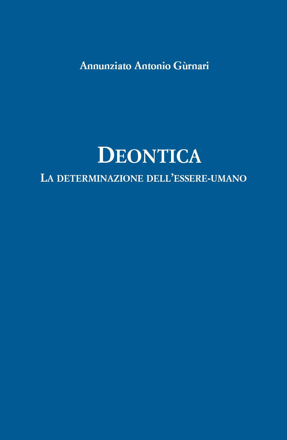 Deontica. La determinazione dell'essere-umano