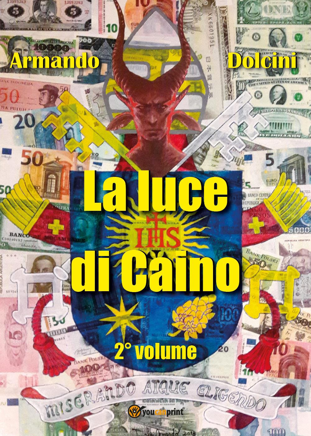 La luce di Caino. Vol. 2