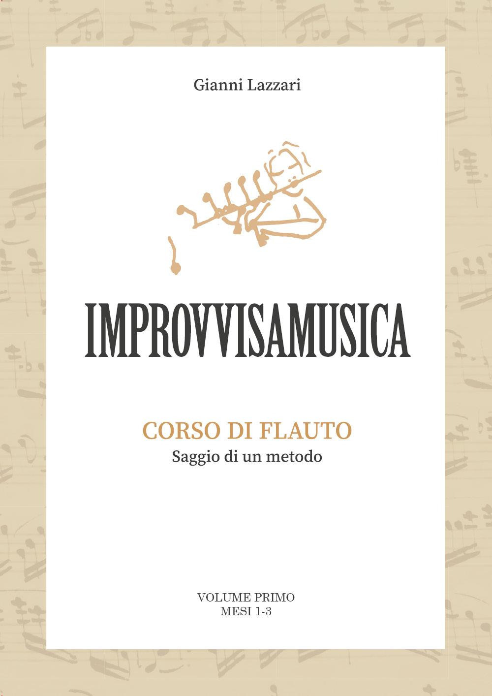 «Improvvisamusica». Corso di flauto. Vol. 1