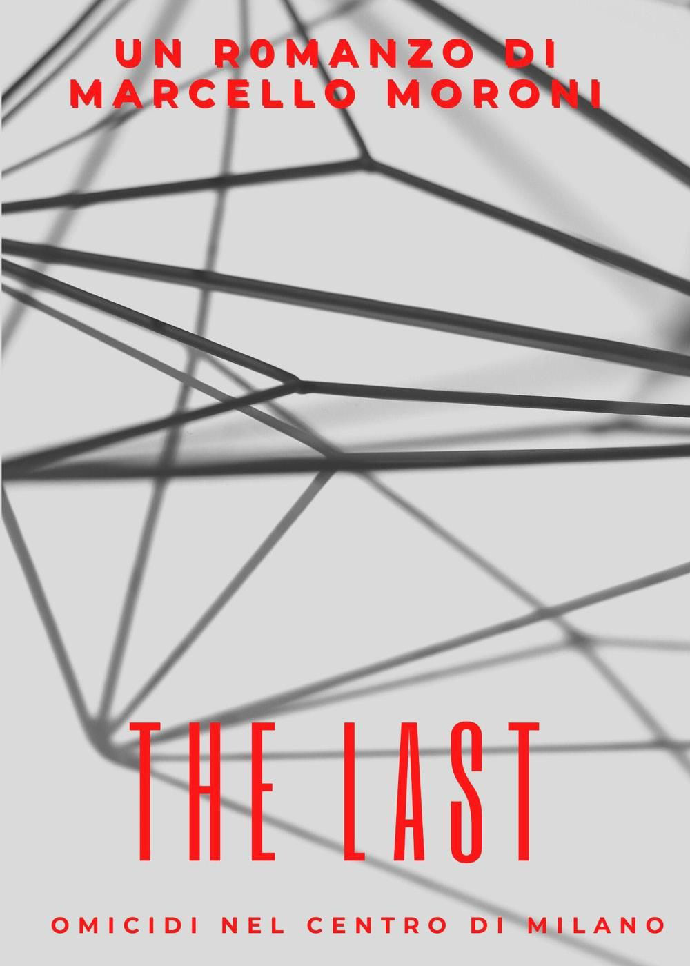 The last. Omicidi nel centro di Milano