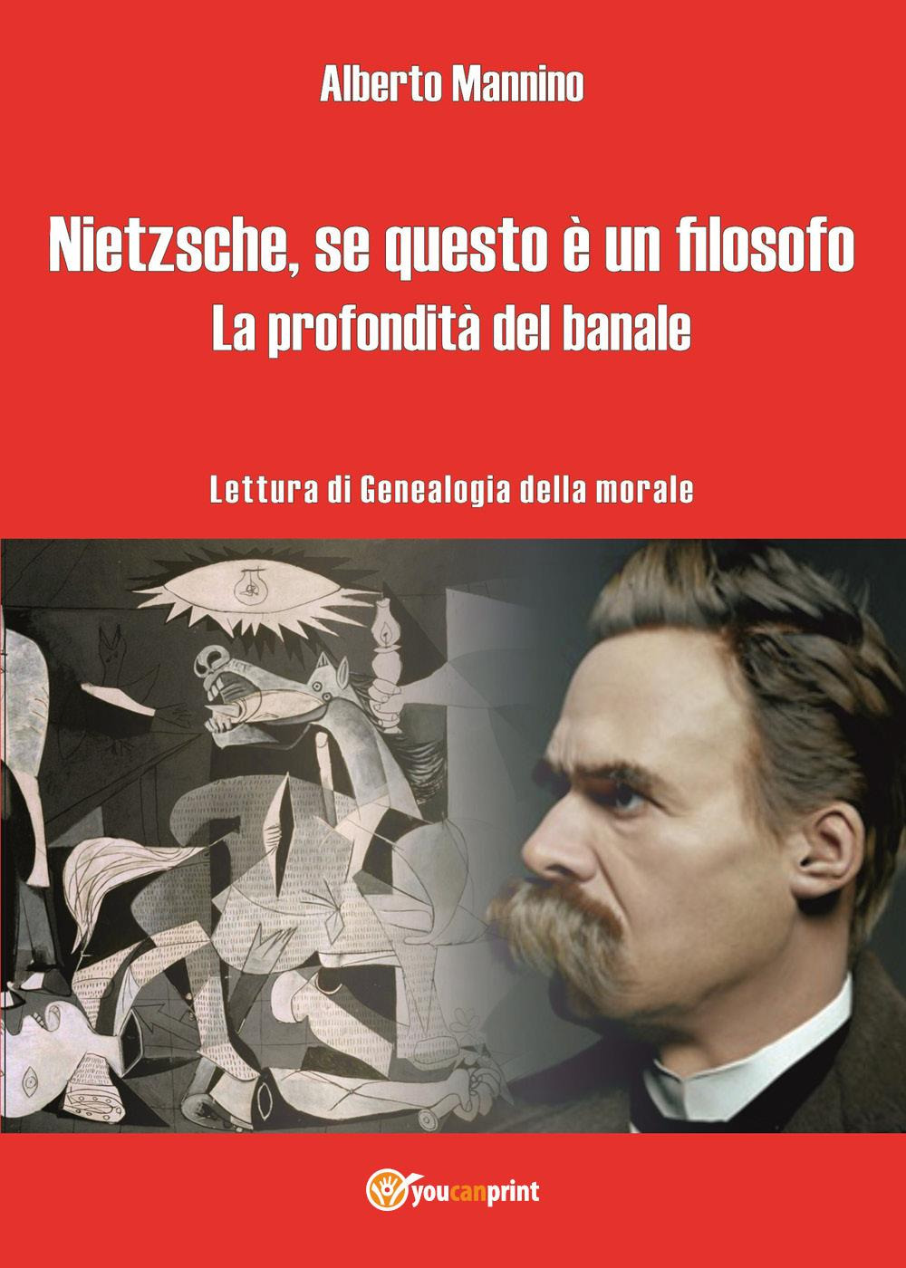 Friedrich Nietzsche, se questo è un filosofo. La profondità del banale