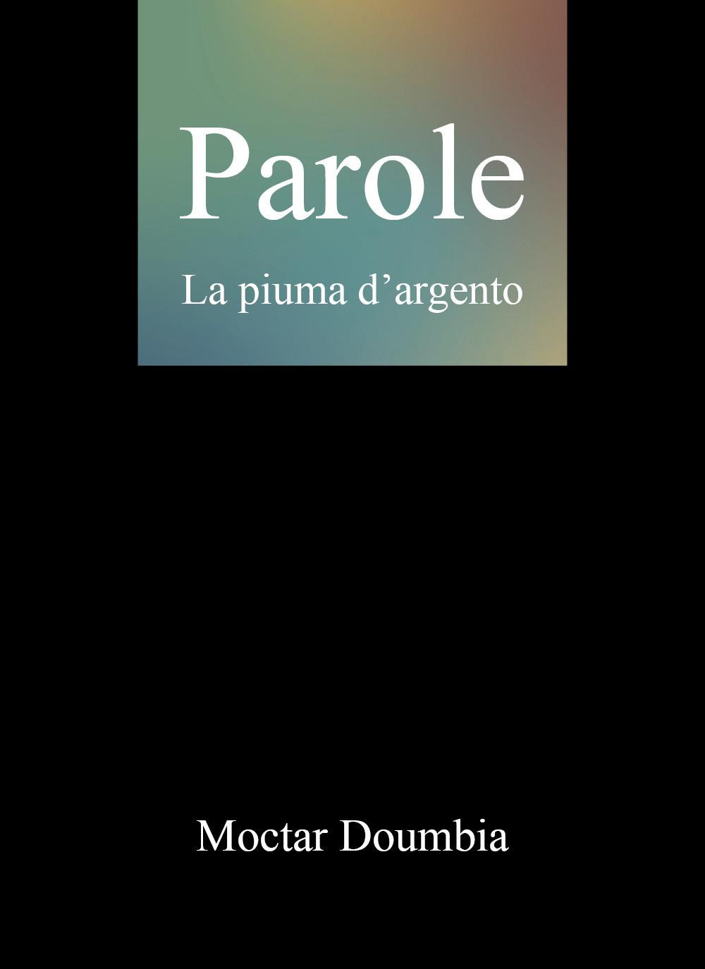 Parole. La piuma d'argento