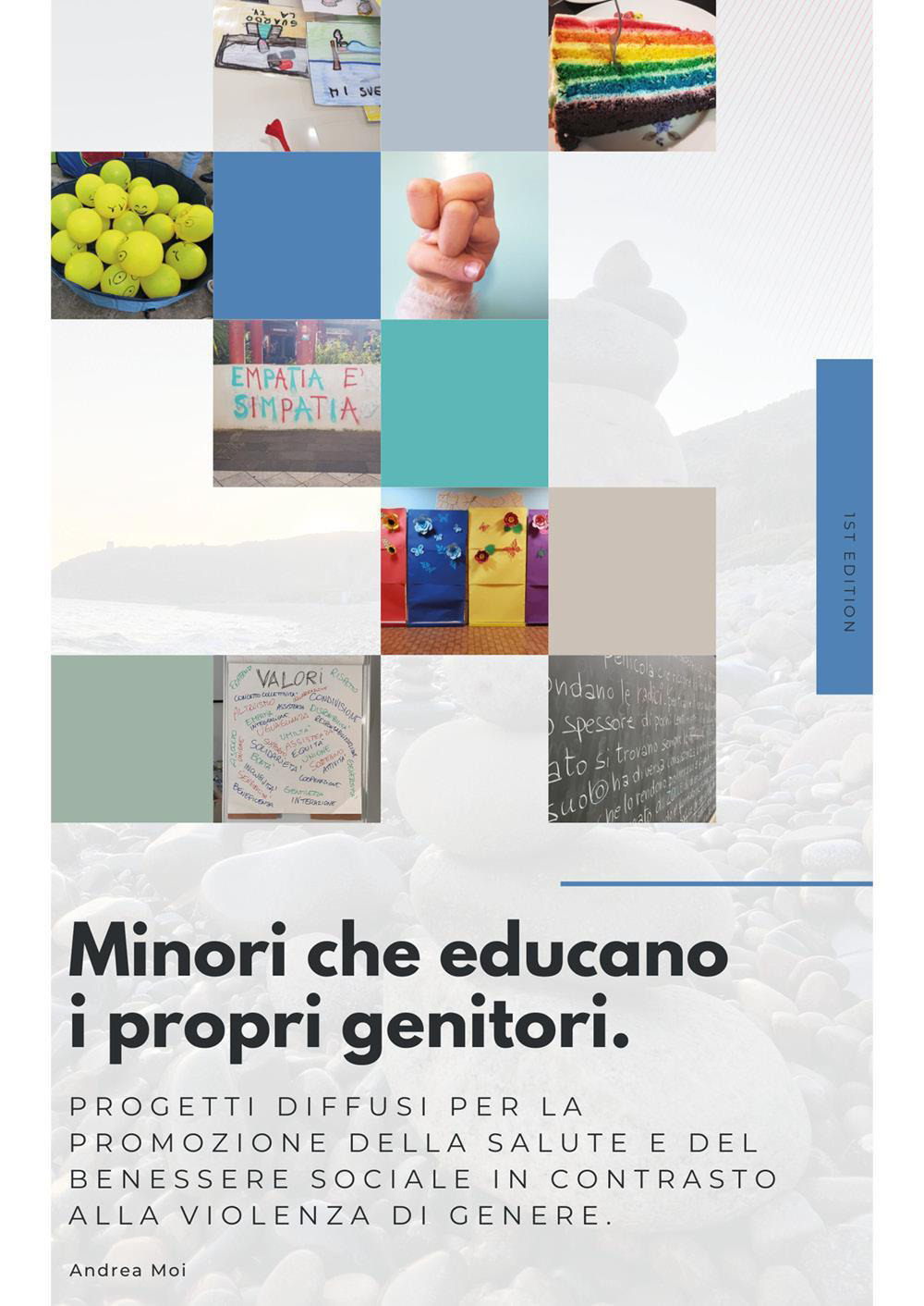 Minori che educano i propri genitori. Progetti diffusi per la promozione della salute e del benessere sociale in contrasto alla violenza di genere