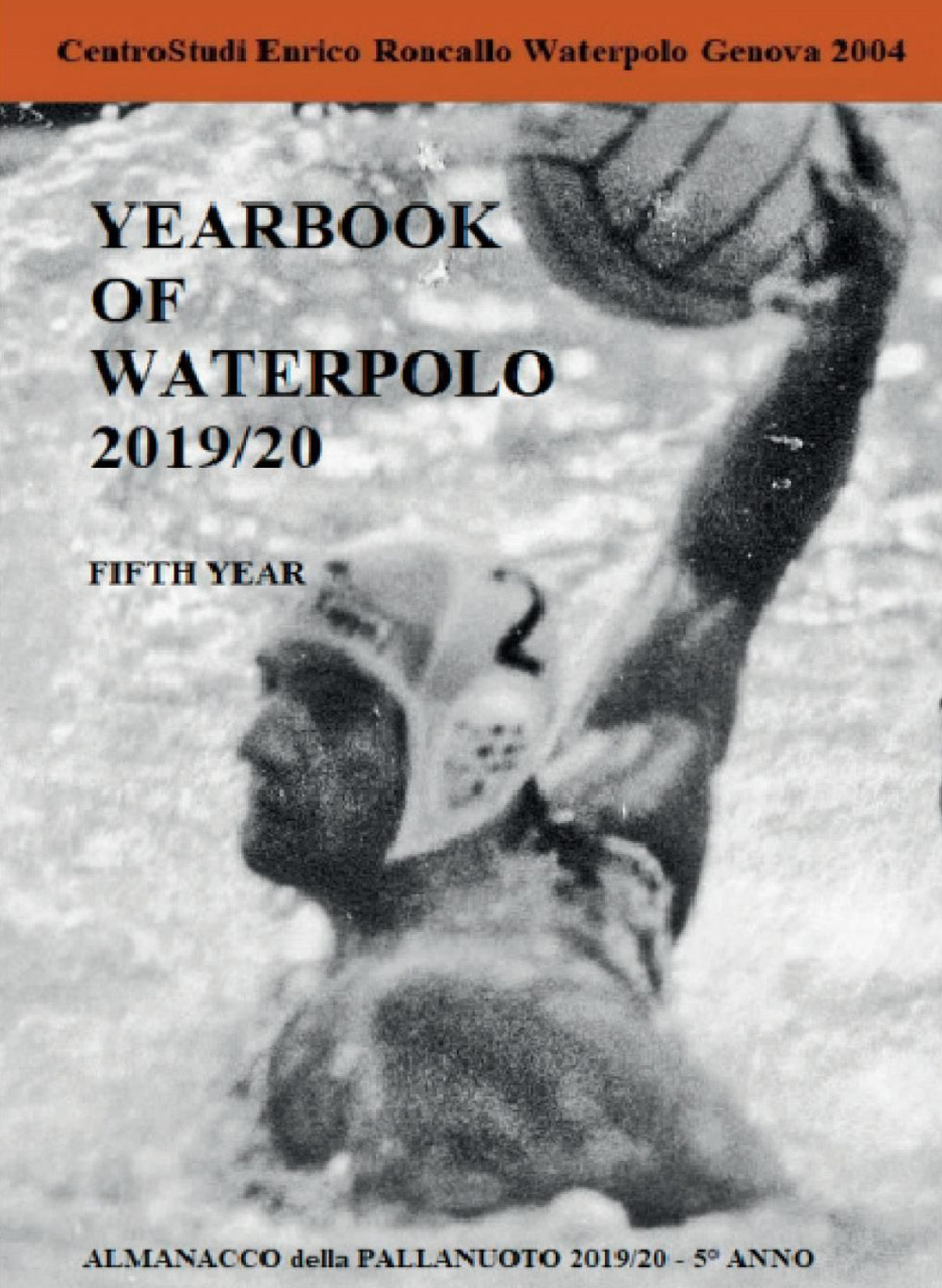 Yearbook of waterpolo. Ediz. italiana. Vol. 5: 2019/2020