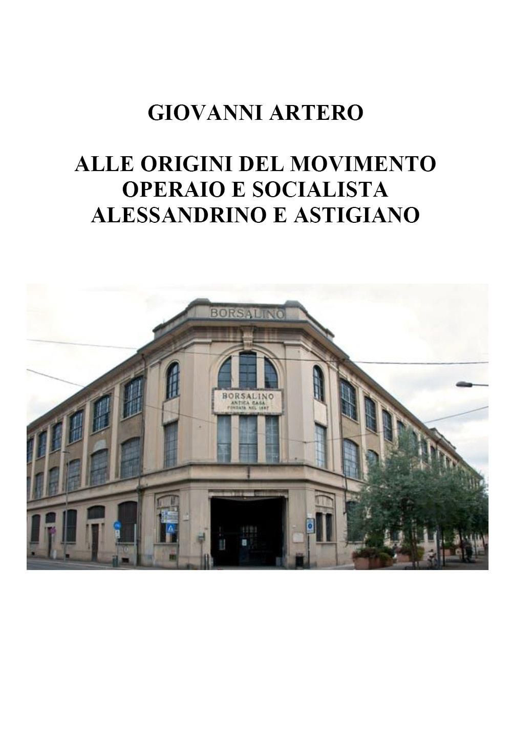 Alle origini del movimento operaio e socialista alessandrino e astigiano