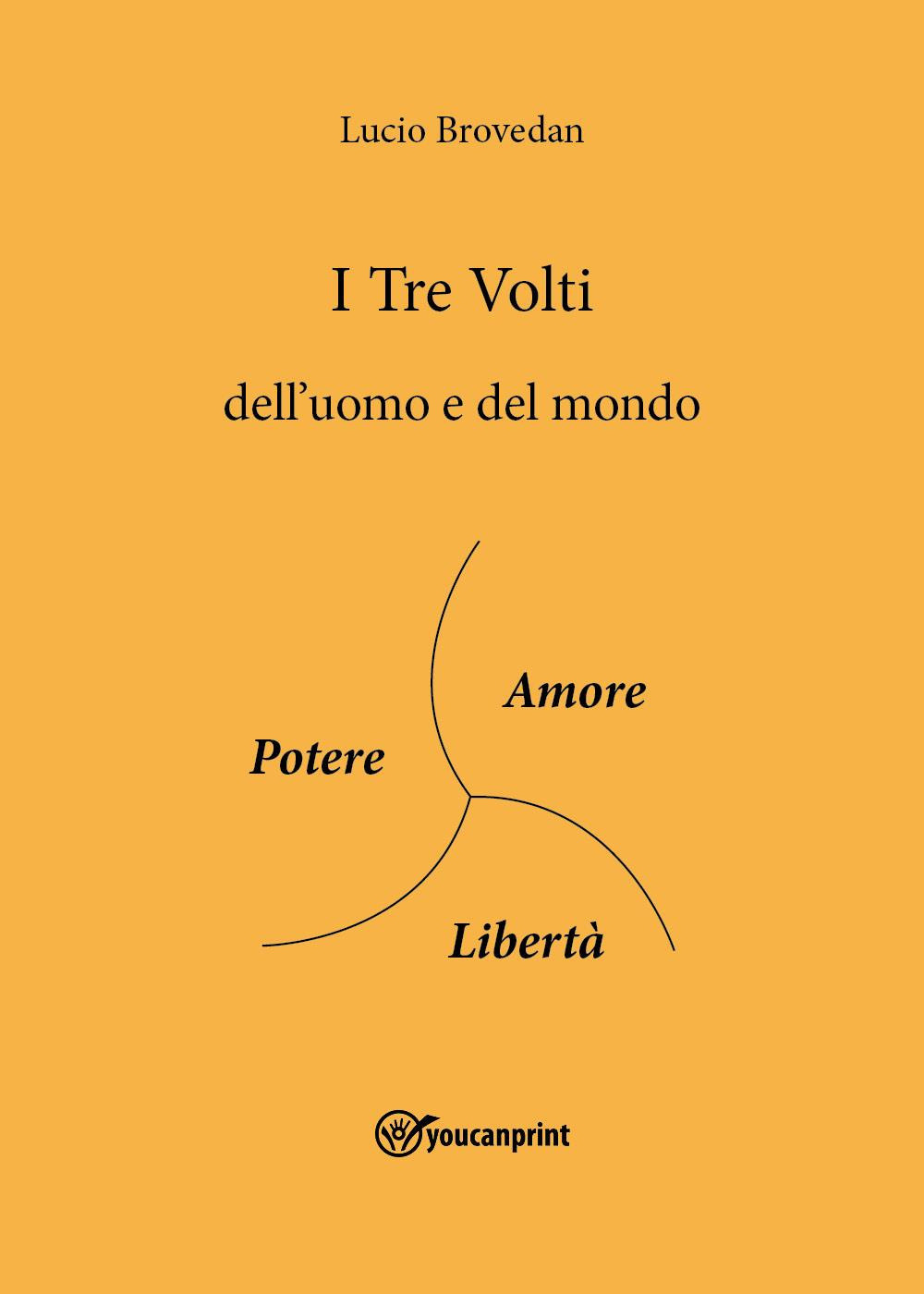 I tre volti dell'uomo e del mondo