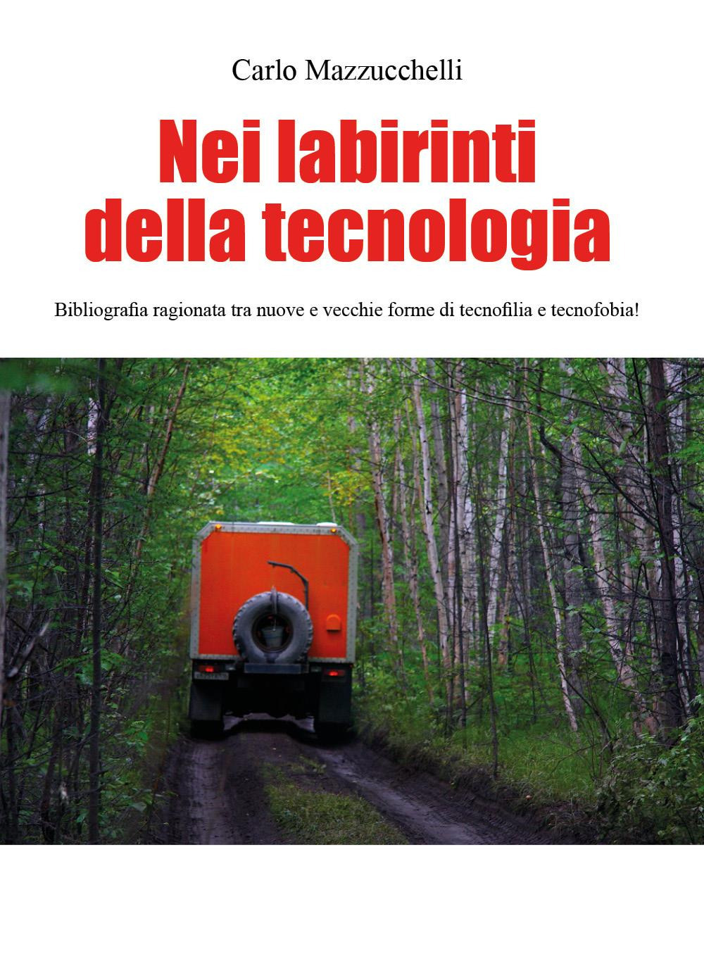 Nei labirinti della tecnologia