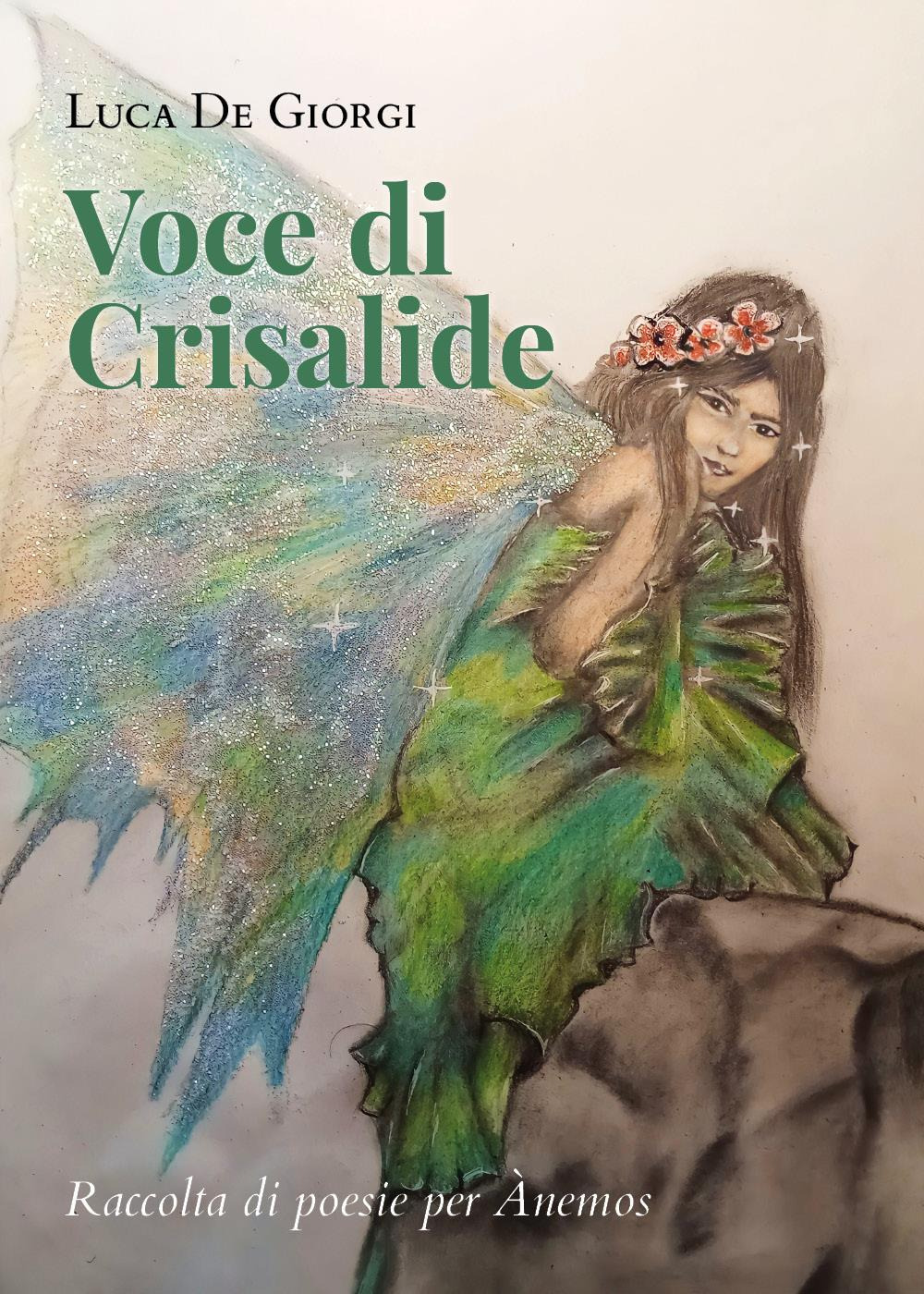 Voce di crisalide. Silloge di poesie per Anemos