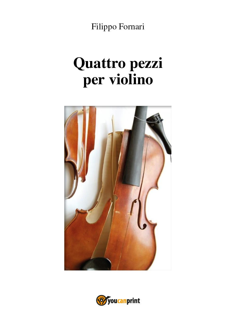 Quattro pezzi per violino