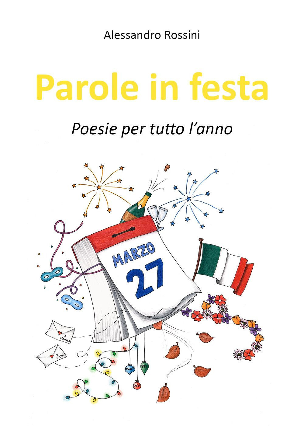 Parole in festa. Poesie per tutto l'anno