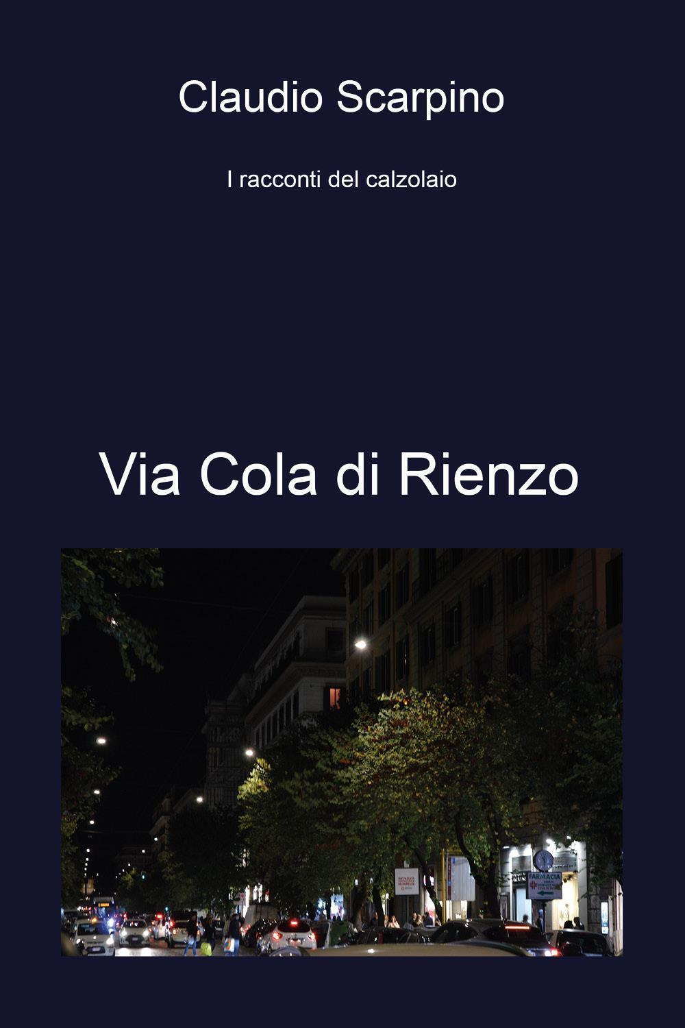 Via Cola di Rienzo. I racconti del calzolaio