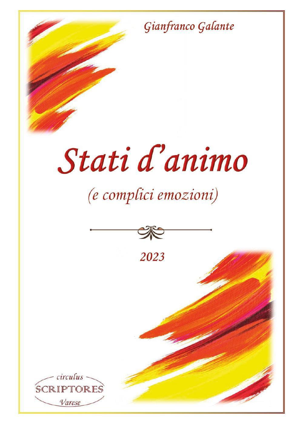 Stati d'animo (e complici emozioni)