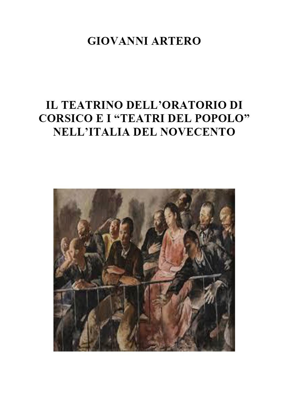 Il teatrino dell'oratorio di Corsico e i «teatri del popolo» nell'Italia del Novecento