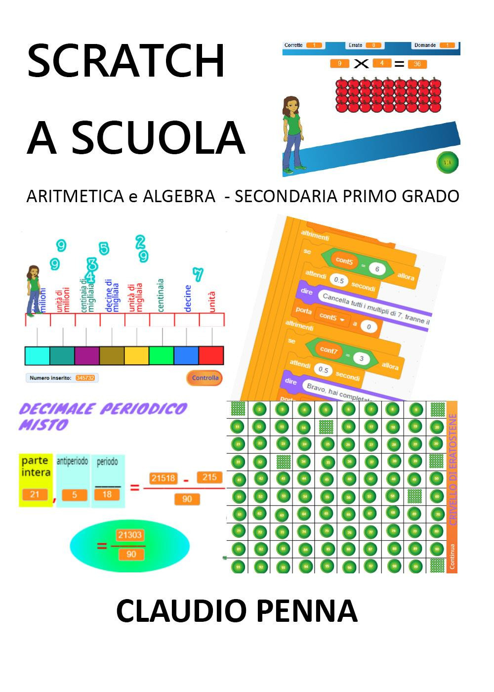 Scratch a scuola. Aritmetica e algebra per la secondaria di 1° grado