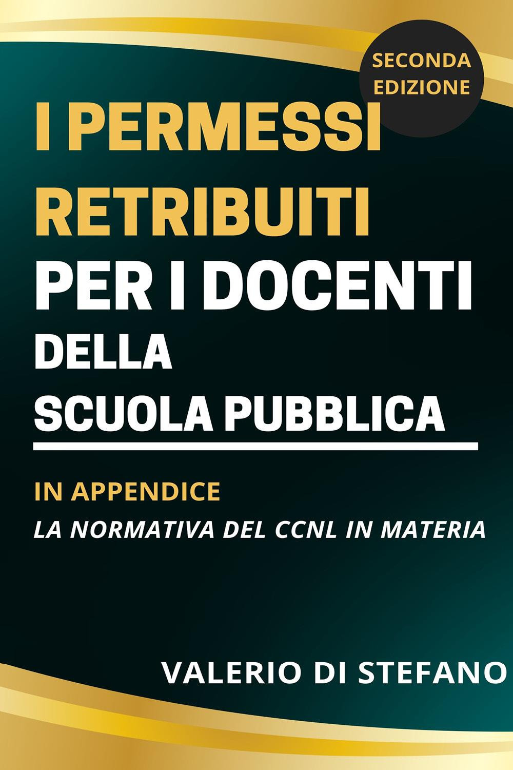 I permessi retribuiti per i docenti della scuola pubblica